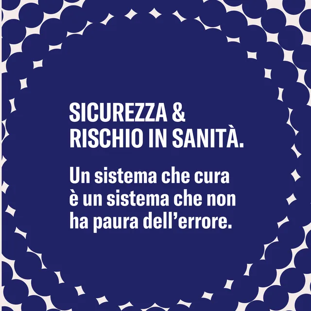 Sicurezza e rischio in sanità