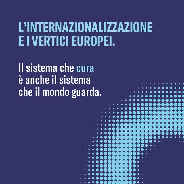 L'internazionalizzazione e i vertici europei